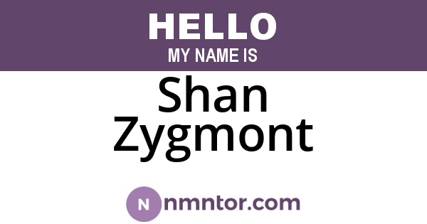Shan Zygmont