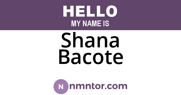 Shana Bacote