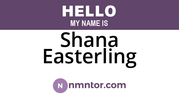 Shana Easterling
