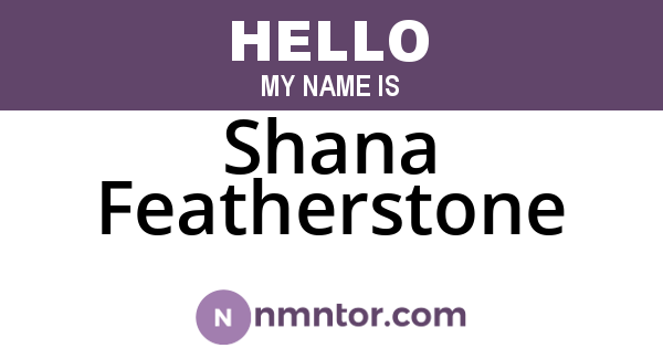 Shana Featherstone