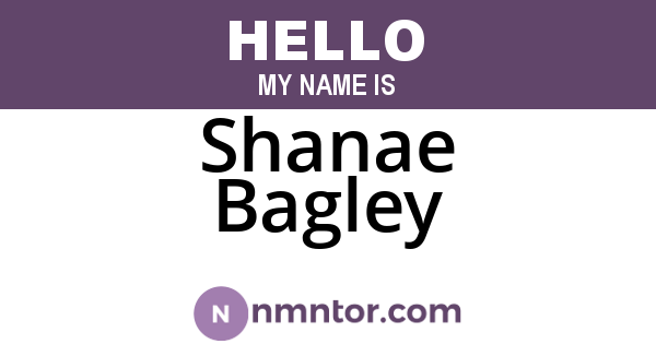 Shanae Bagley