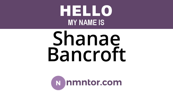 Shanae Bancroft
