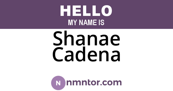 Shanae Cadena