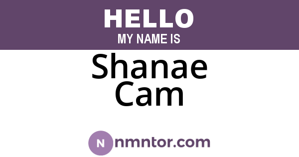 Shanae Cam