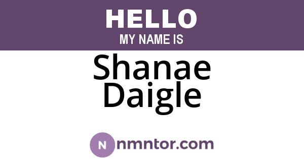Shanae Daigle