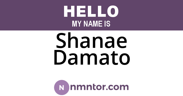 Shanae Damato
