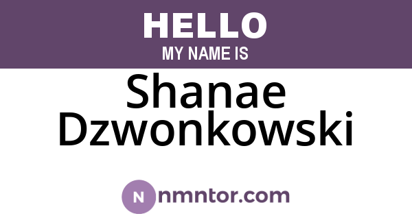 Shanae Dzwonkowski
