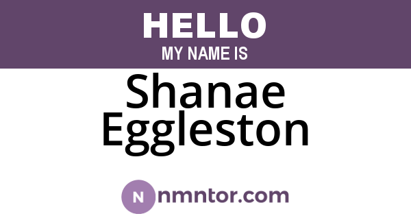 Shanae Eggleston
