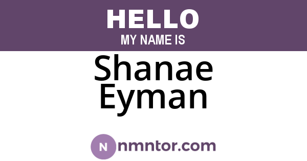 Shanae Eyman