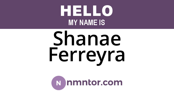 Shanae Ferreyra