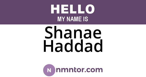 Shanae Haddad