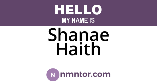 Shanae Haith