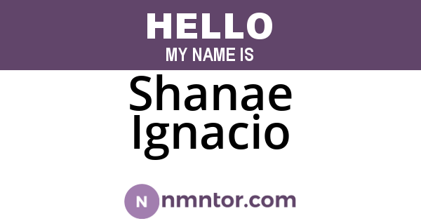 Shanae Ignacio