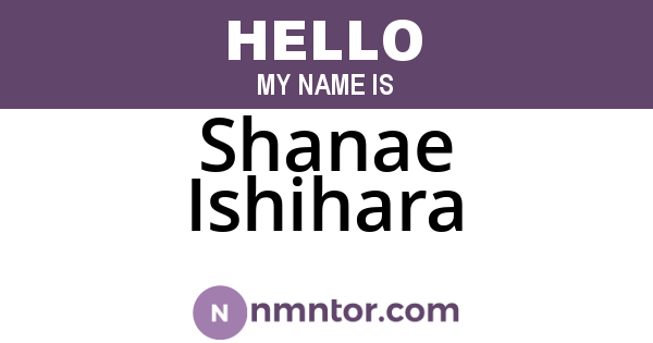 Shanae Ishihara