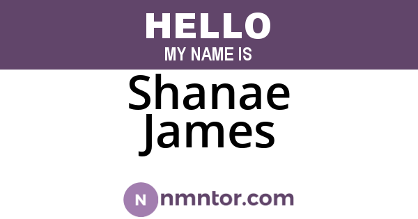 Shanae James