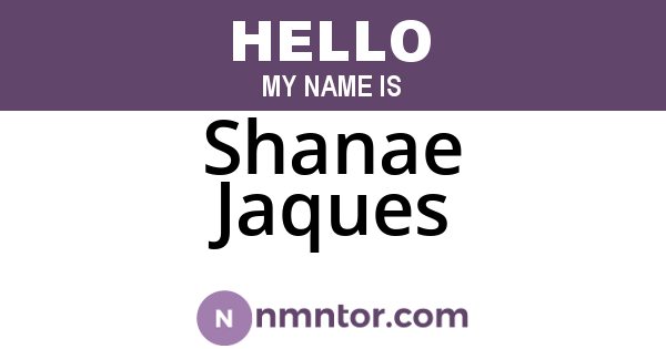 Shanae Jaques