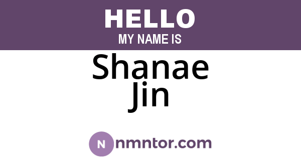 Shanae Jin