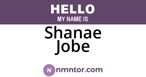 Shanae Jobe