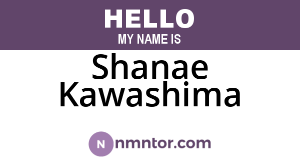 Shanae Kawashima