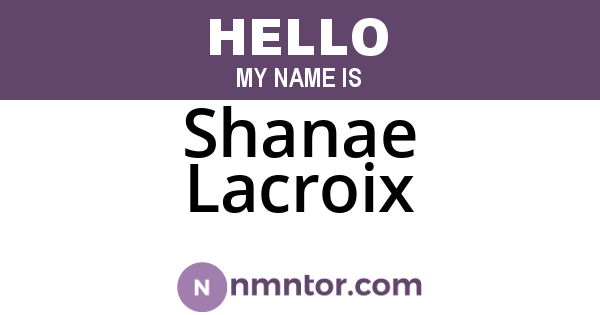 Shanae Lacroix