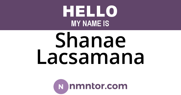 Shanae Lacsamana