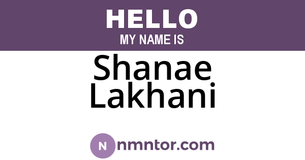Shanae Lakhani