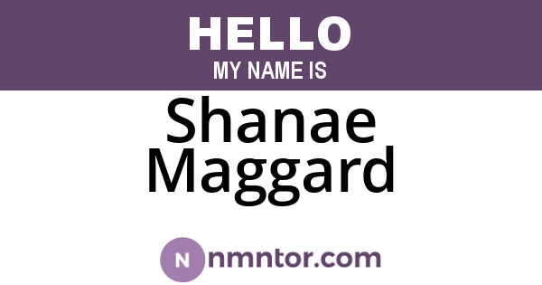 Shanae Maggard