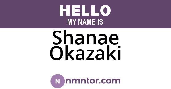 Shanae Okazaki