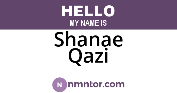 Shanae Qazi