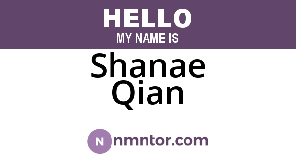 Shanae Qian