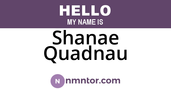 Shanae Quadnau
