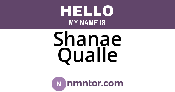 Shanae Qualle