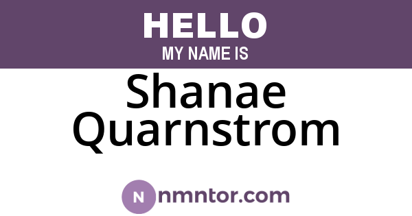 Shanae Quarnstrom