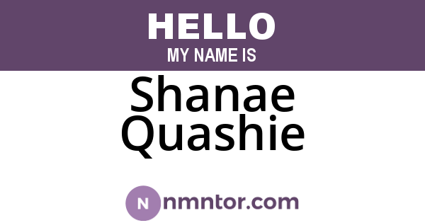 Shanae Quashie