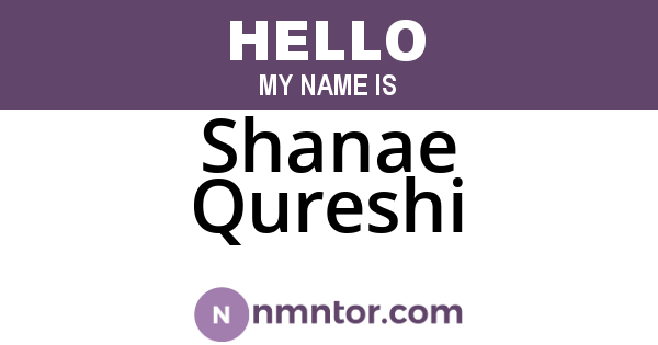Shanae Qureshi