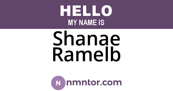 Shanae Ramelb