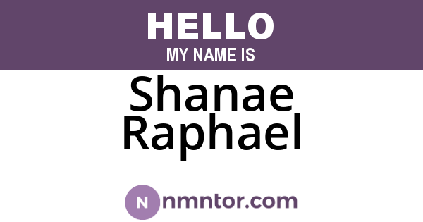 Shanae Raphael