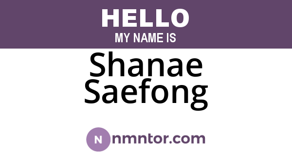 Shanae Saefong