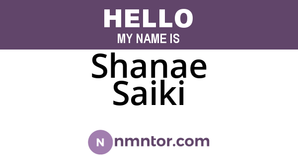 Shanae Saiki