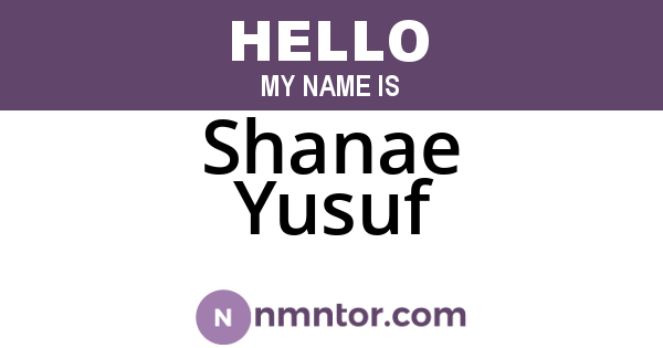 Shanae Yusuf