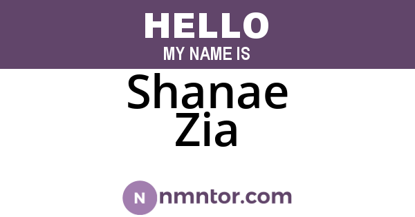 Shanae Zia