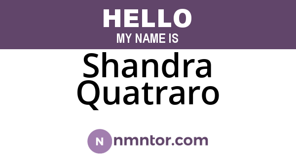 Shandra Quatraro