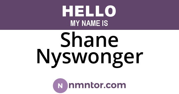 Shane Nyswonger