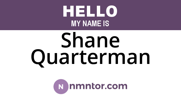 Shane Quarterman