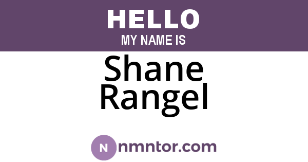 Shane Rangel