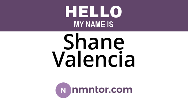Shane Valencia