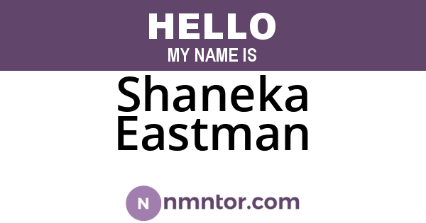Shaneka Eastman