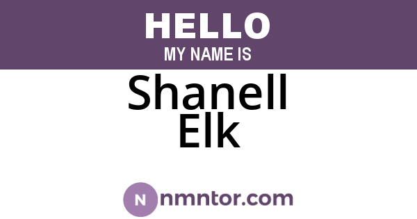 Shanell Elk