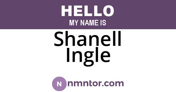 Shanell Ingle