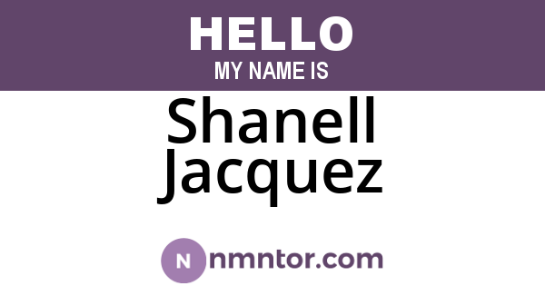 Shanell Jacquez
